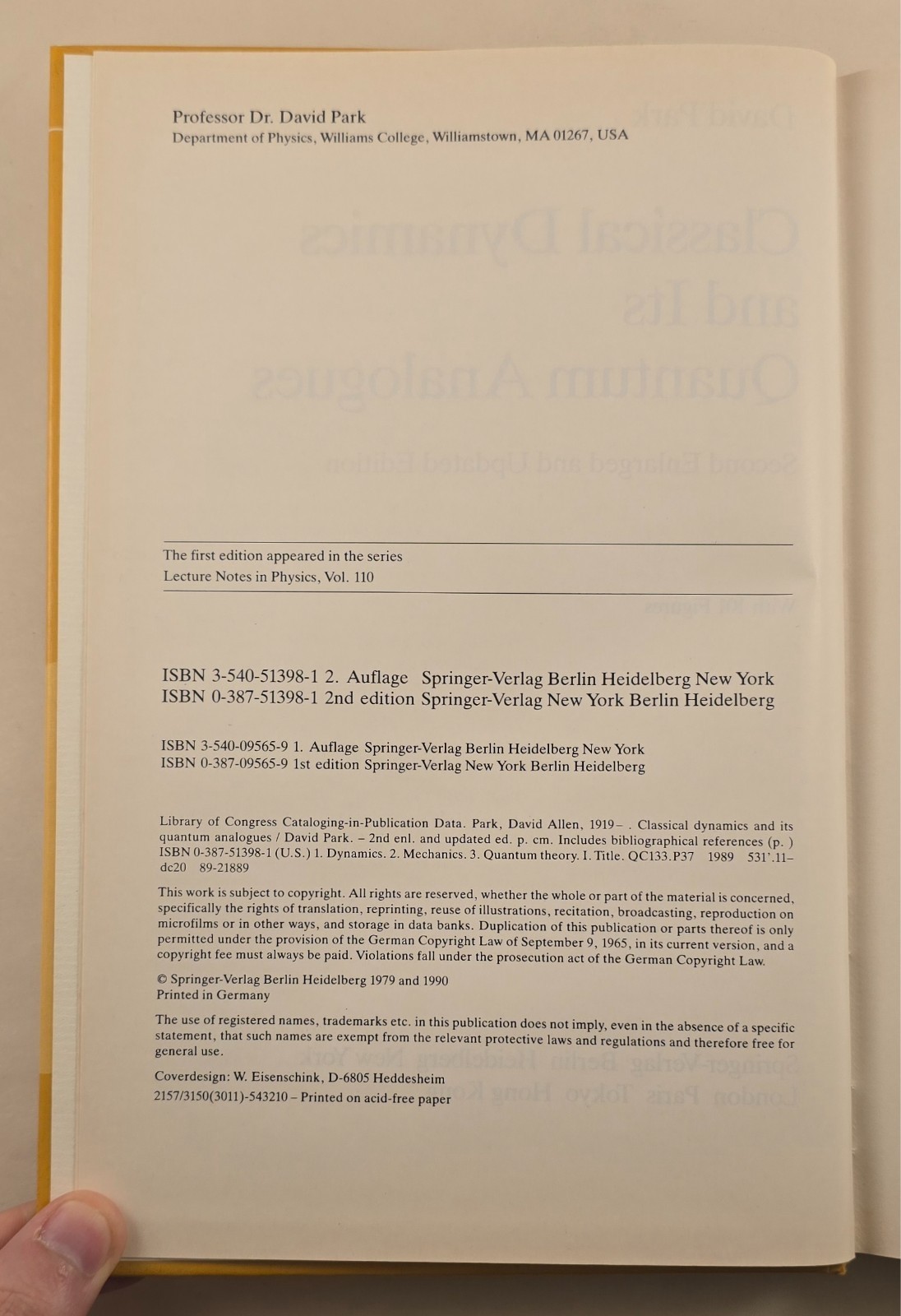 CLASSICAL DYNAMICS AND ITS QUANTUM ANALOGUES By David Park