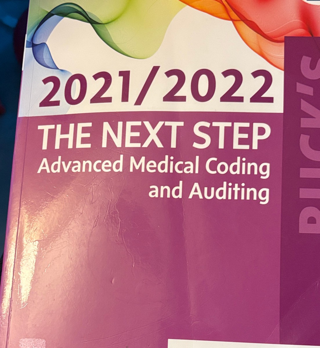 Buck’s The Next Step: Advanced Medical Coding and Auditing