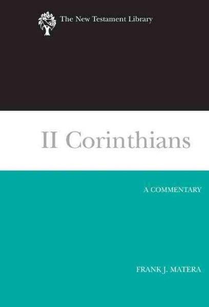 II Corinthians : A Commentary, Hardcover by Matera, Frank J., Brand New, Free…