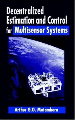Decentralized Estimation and Control for Multisensor Systems, Hardcover by Mu…