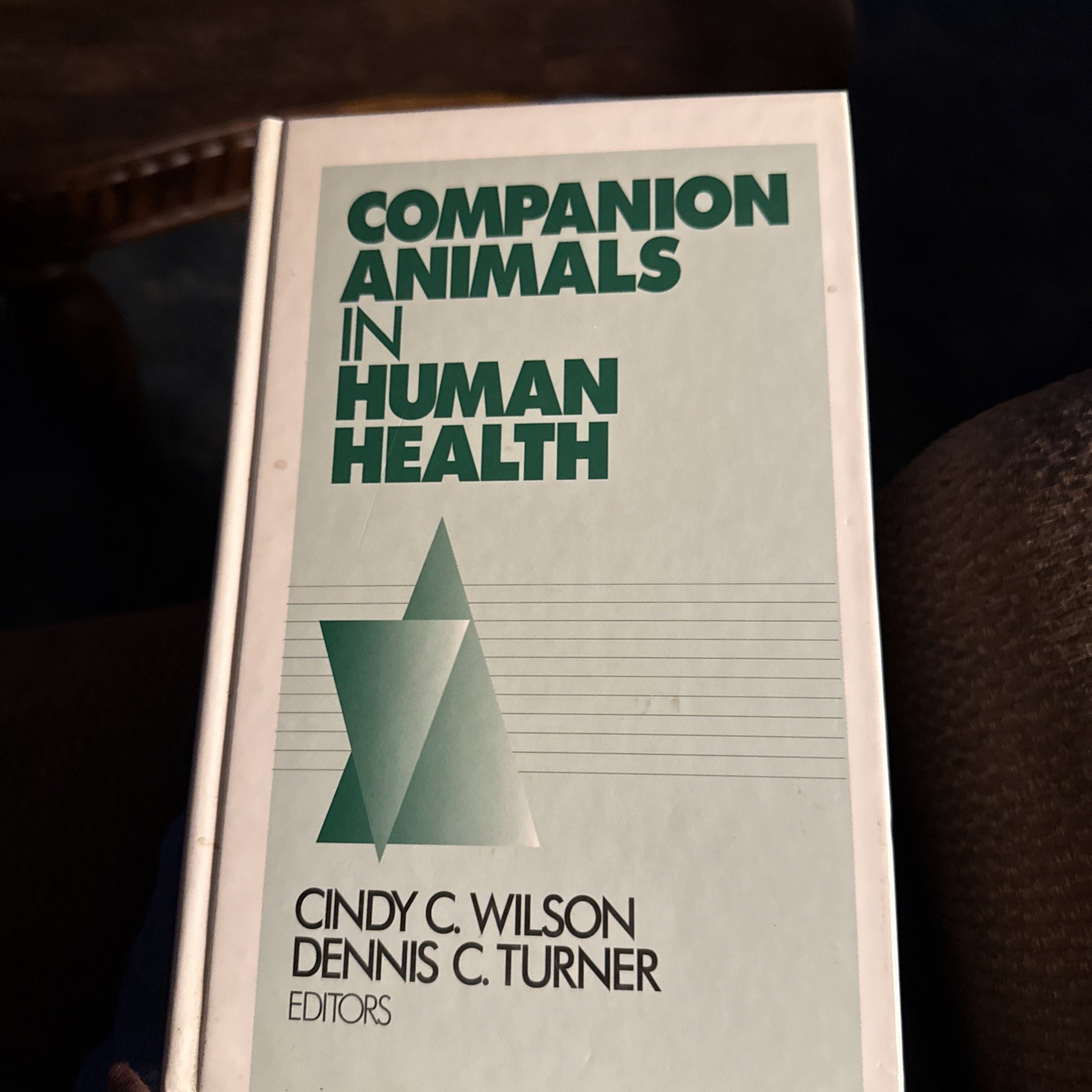 Companion Animals in Human Health by Wilson, Cindy C., Turner, Dennis C.