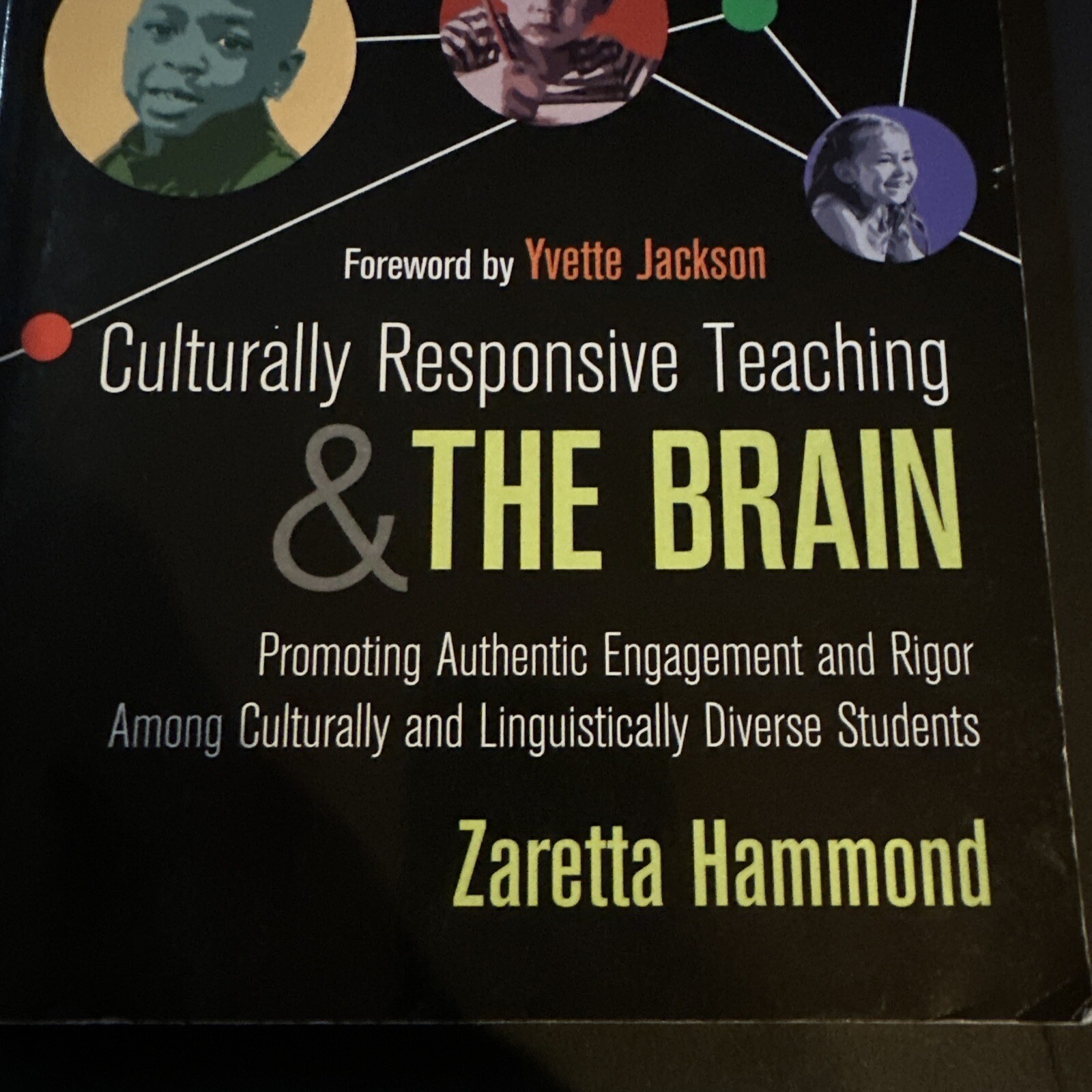 Culturally Responsive Teaching and the Brain: Promoting Authentic Engagement and