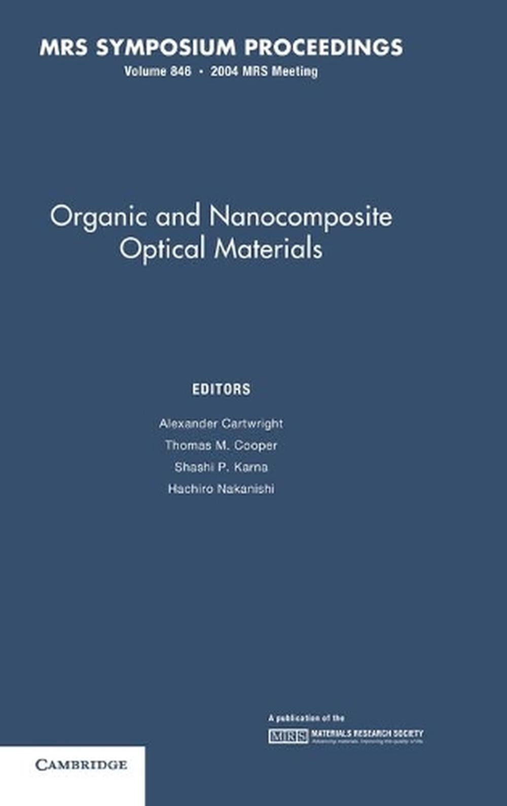Organic and Nanocomposite Optical Materials: Volume 846: 2004 Mrs Fall Meeting S