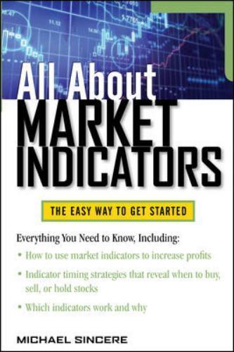 All About Market Indicators, Paperback by Sincere, Michael, Like New Used, Fr…