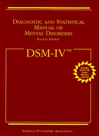 Diagnostic and Statistical Manual of Mental Disorders DSM-IV By