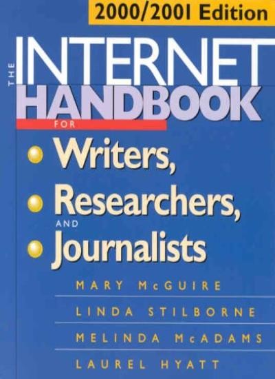 The Internet Handbook for Writers, Researchers, and Journalists: