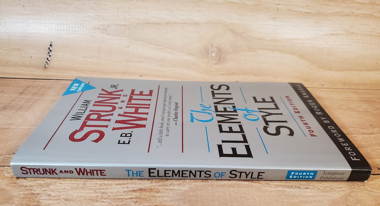 Elements of Style Strunk & White 4th Edition 2002 Writing Guide Classic