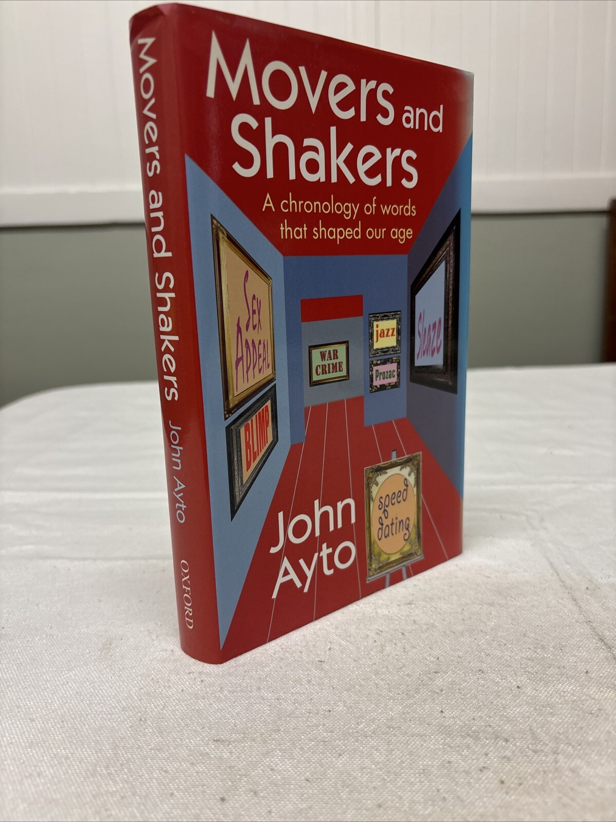 Movers and Shakers: A chronology of word…, Ayto, John