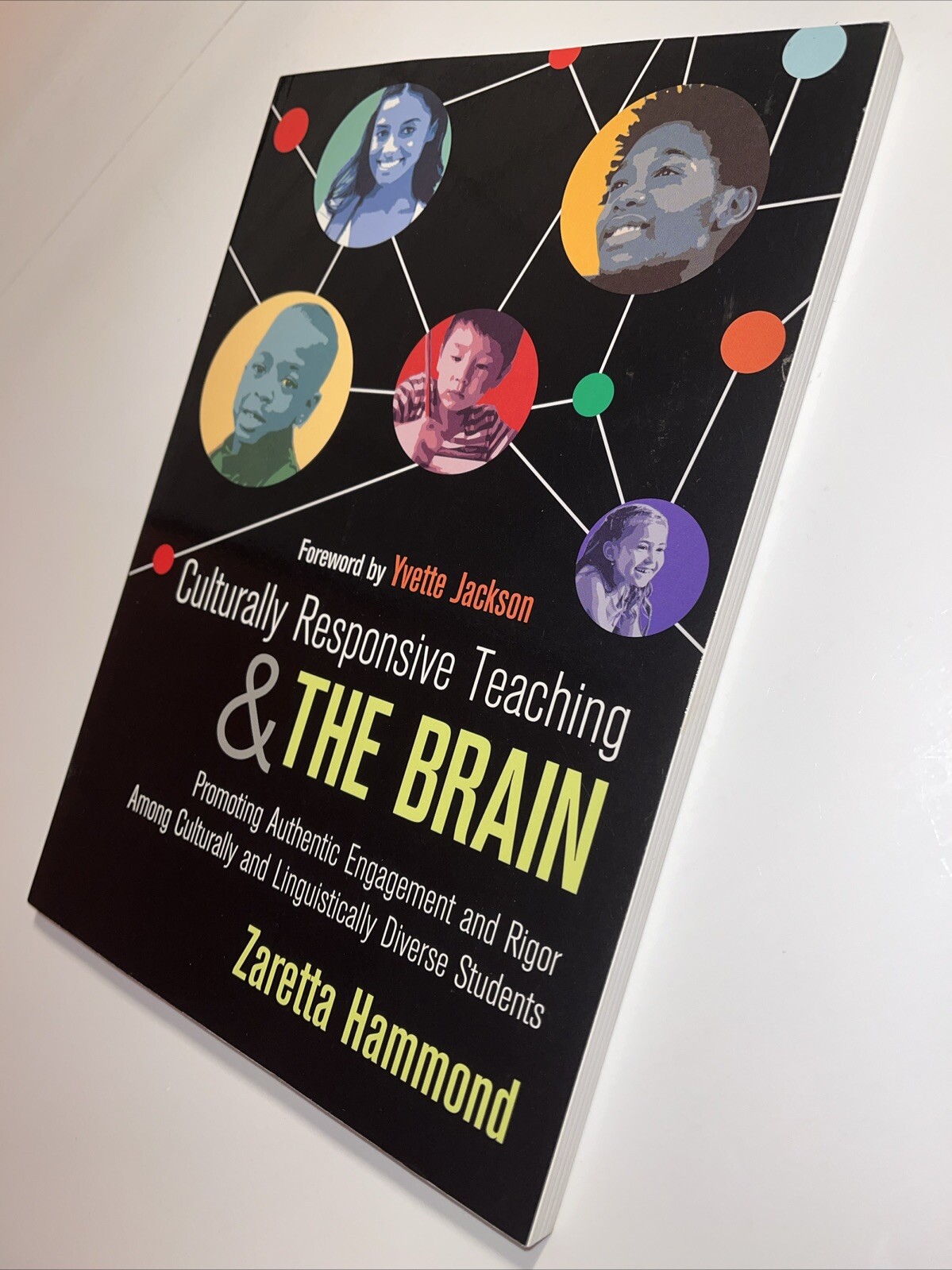 NEW Culturally Responsive Teaching and the Brain: Promoting Authentic Engagement