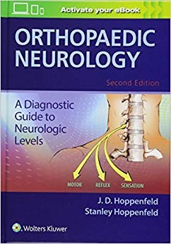 Stanley Hoppenfeld – Orthopaedic Neurology – Hardback – X555z