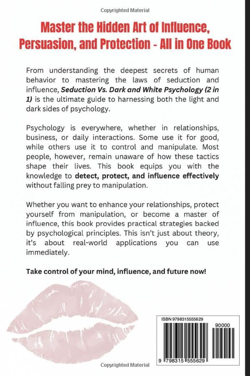 Seduction Vs. Dark and White Psychology (2 in 1): Ancient Old Psychological Stra