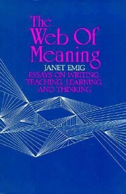 The Web of Meaning Paperback Janet Emig