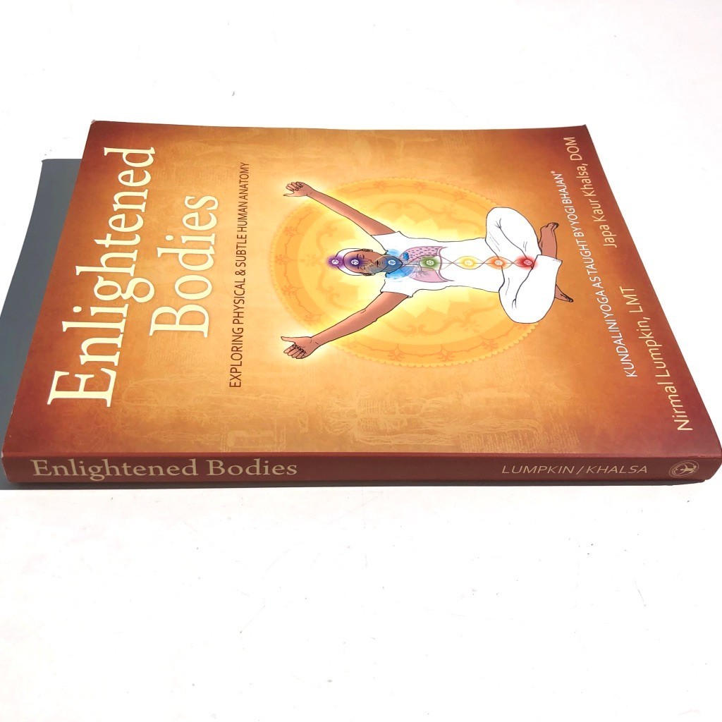 Enlightened Bodies Exploring Physical and Subtle Human Anatomy Kundalini Yoga