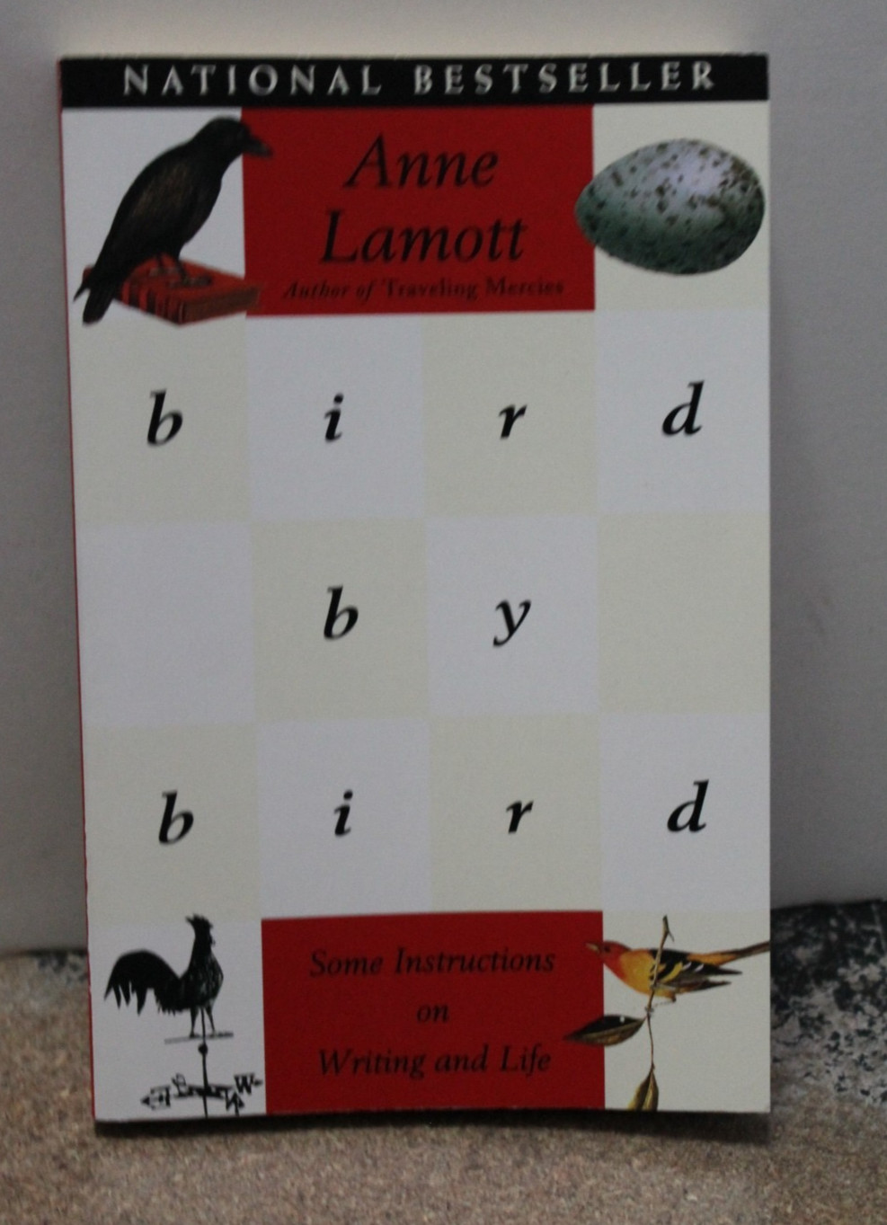 Bird by Bird : Some Instructions on Writing and Life by Anne Lamott (1995, Trade