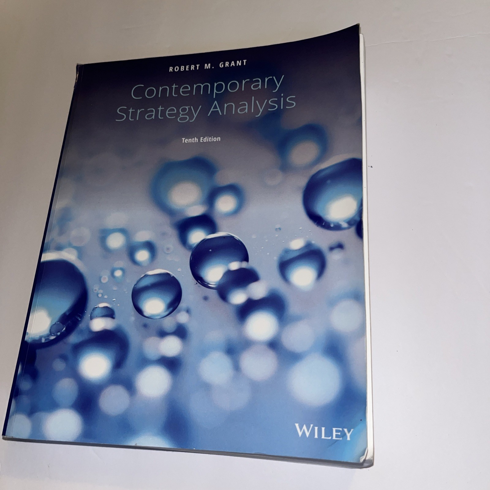 Contemporary Strategy Analysis, 10th Edition By Robert M. Grant, Paperback