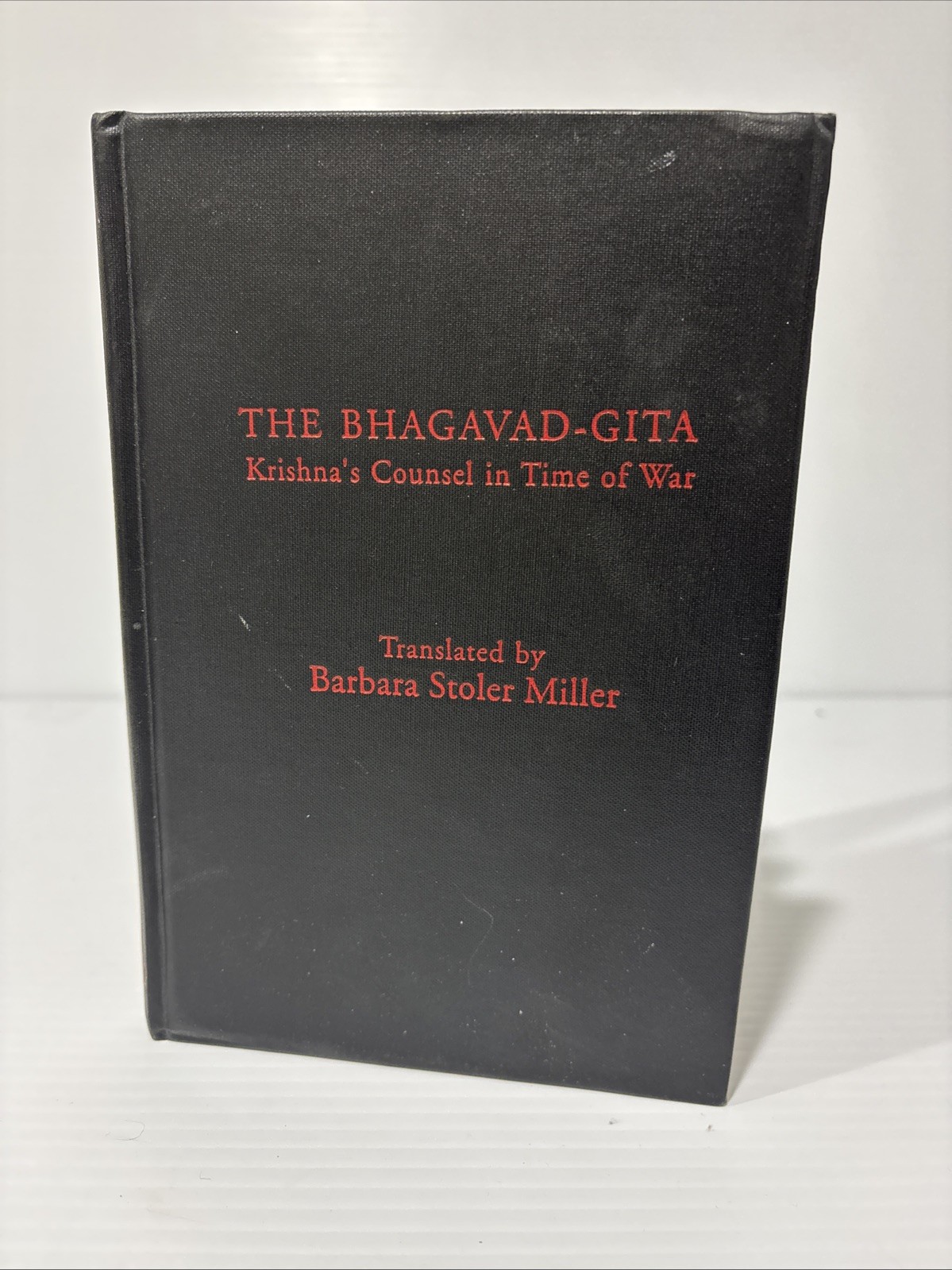 THE BHAGAVAD-GITA: KRISHNA’S COUNSEL IN TIME OF WAR By Barry Moser & VG