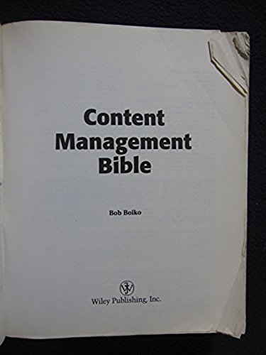 Content Management Bible [Nov 29, 2001] Boiko, Bob