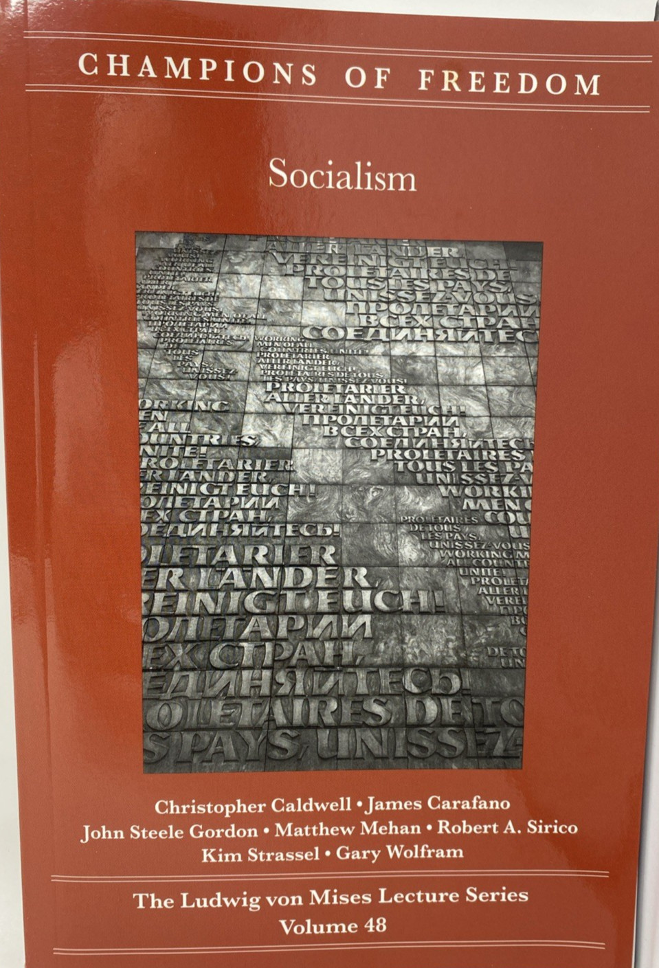 Champions Of Freedom: Socialism: Ludwig Von Mises Lecture Series Vol 48