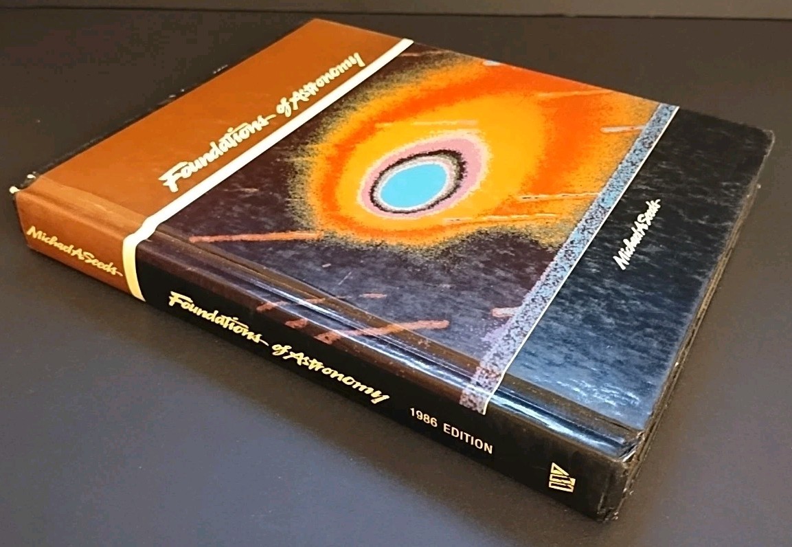Foundations Of Astronomy Michael A. Seeds, 1986 Edition Hardcover Book