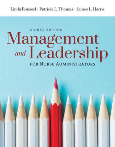 Management and Leadership for Nurse Administrators – Paperback – VERY GOOD