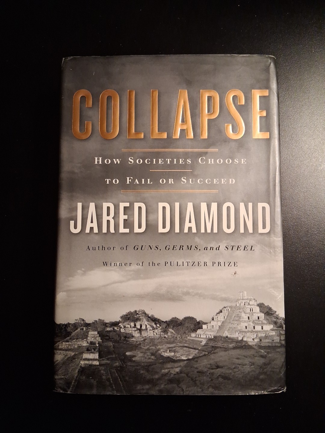 Collapse: How Societies Choose to Fail or Succeed – Diamond, Jared HCDJ