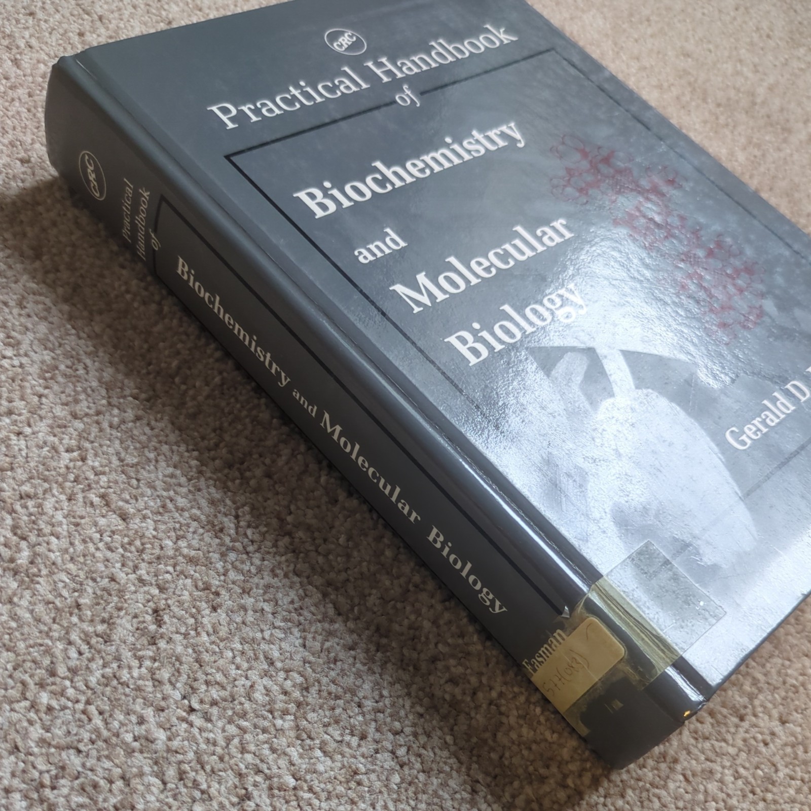 Practical Handbook of Biochemistry and Molecular Biology by Gerald D. Fasman CRC