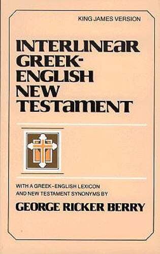 Interlinear New Testament-KJV by George Ricker Berry: Used