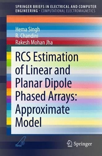 RCS Estimation of Linear and Planar Dipole Phased Arrays: App… – 9789812877536