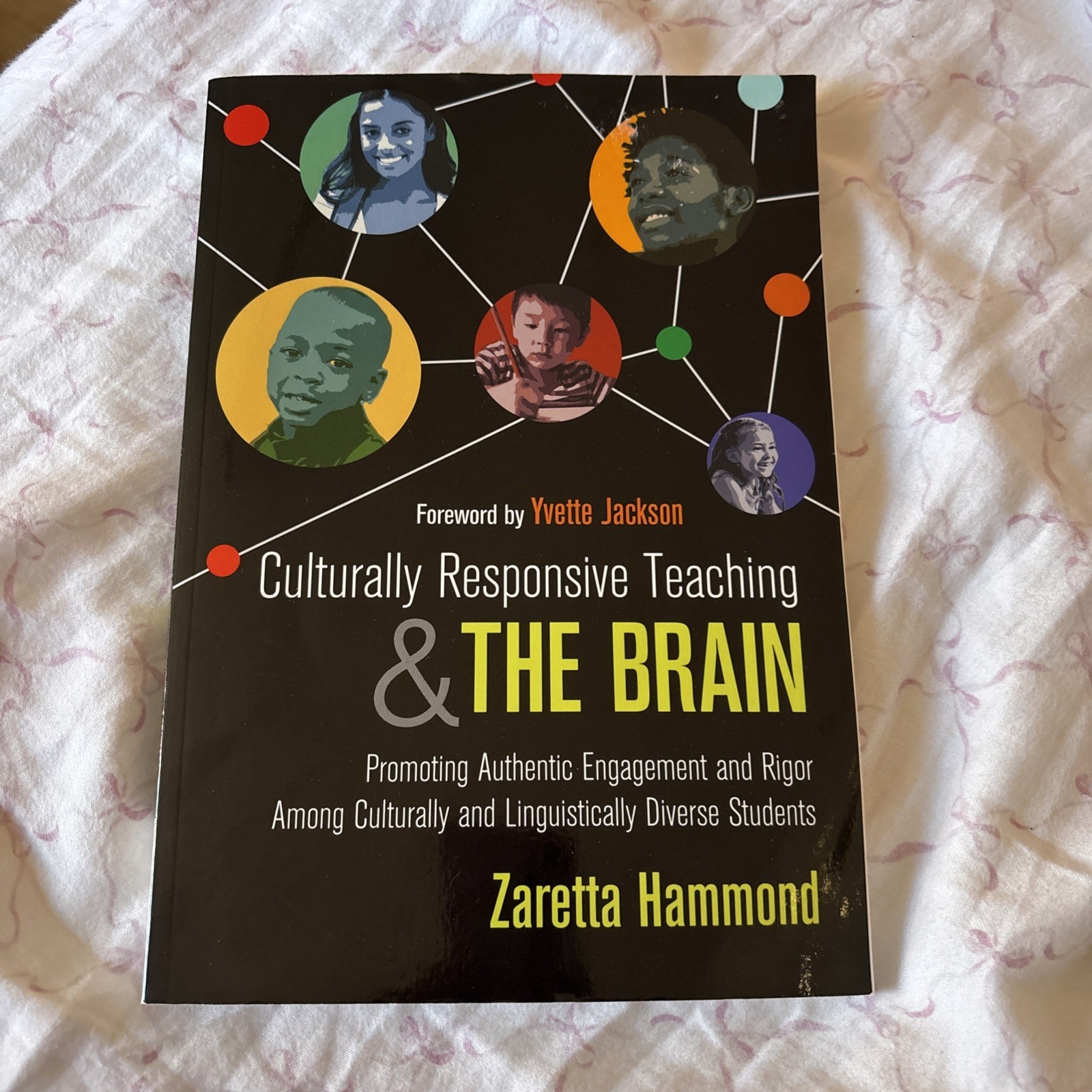 Culturally Responsive Teaching and the Brain: Promoting Authentic Engagement