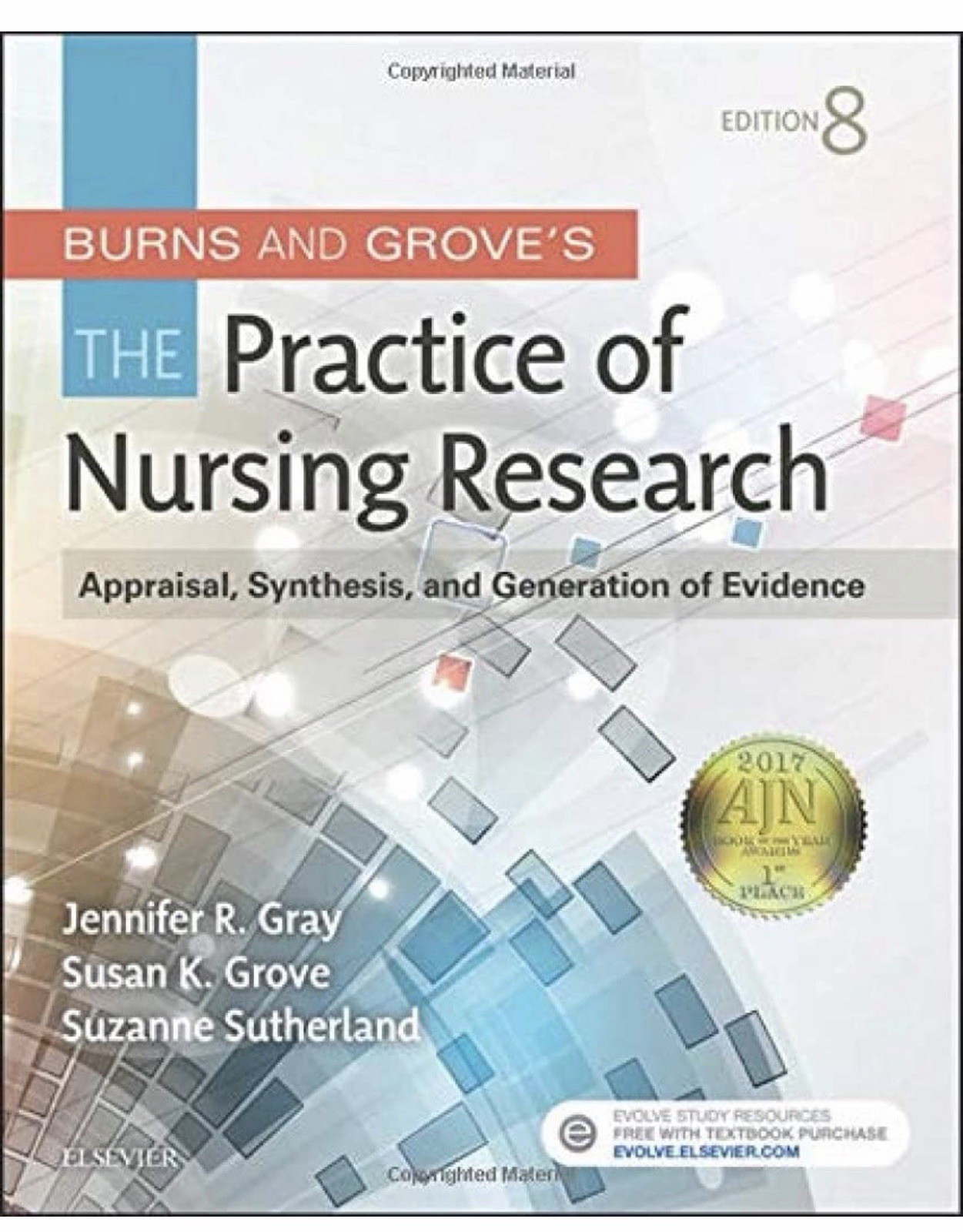 Saunders Burns & Grove Nursing Research 8th Ed Gray Grove Sutherland 736 Pages