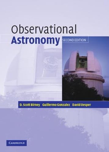 Observational Astronomy by D Scott Birney: Used