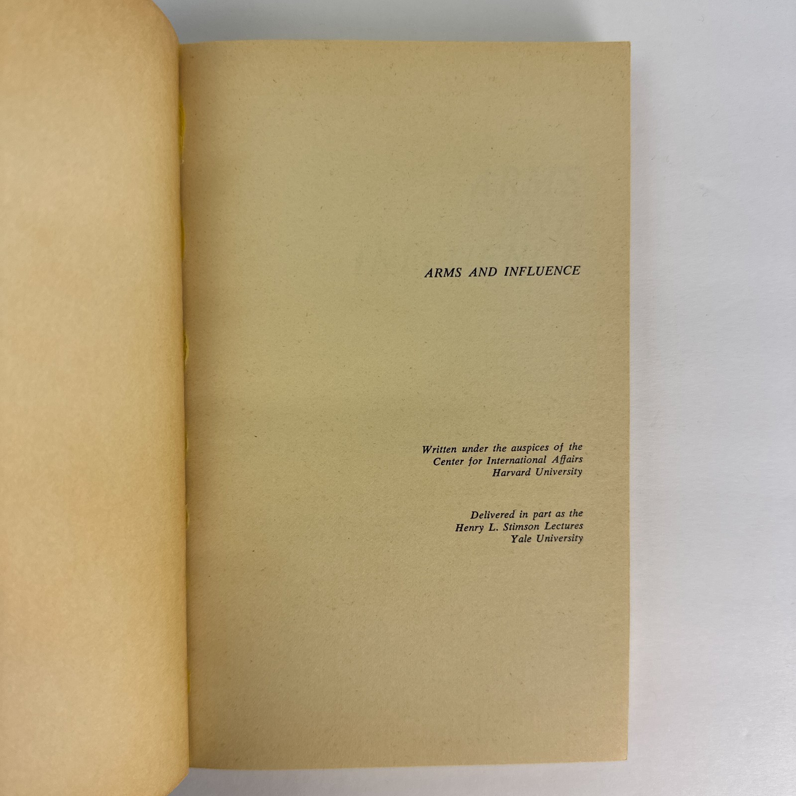 Arms and Influence Thomas C Schelling 1976 Yale University Press Strategy PB