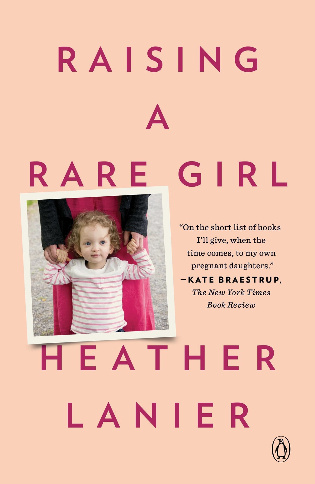 Raising a Rare Girl – paperback Lanier, Heather