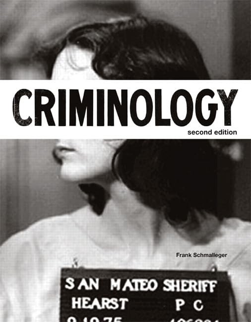 Criminology (2nd Edition) (The Justice Series) – paperback Schmalleger, Fran…