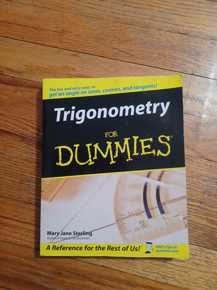 Trigonometry for Dummies by Mary Jane Sterling