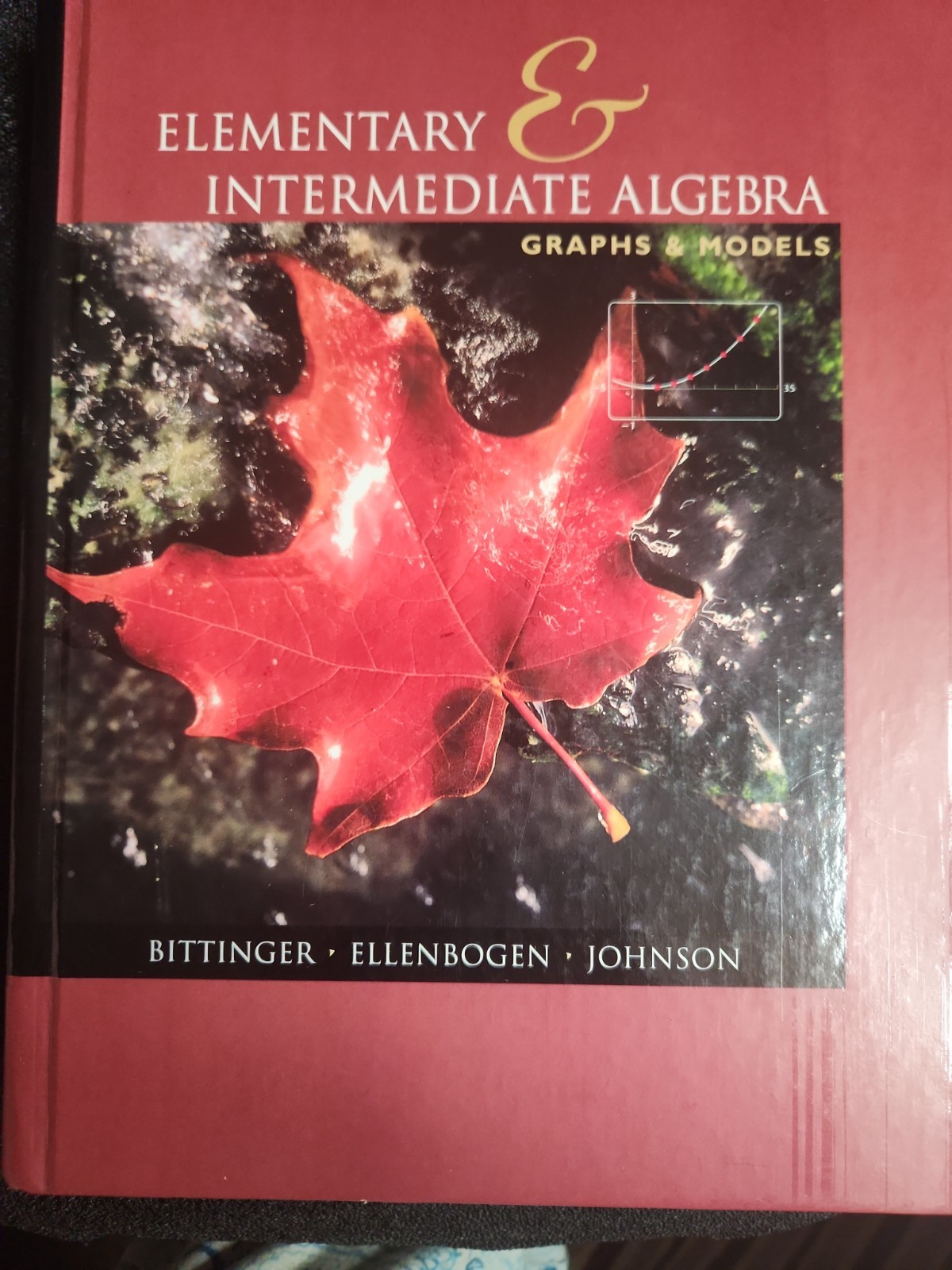 Elementary and Intermediate Algebra: Graphs and Models by