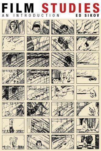 Film Studies: An Introduction by Sikov, Ed