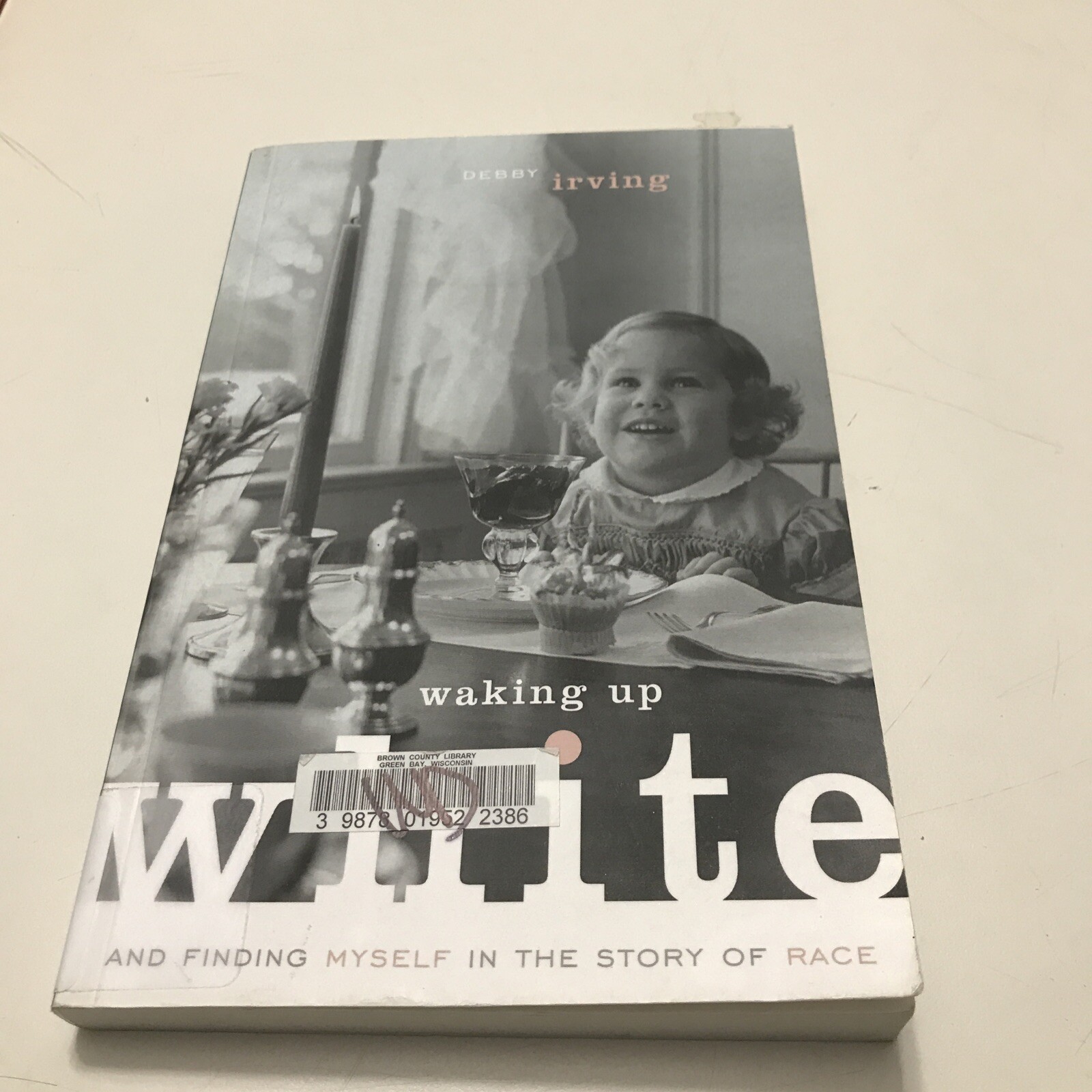 Softcover: Memoir: Waking up White by Debby Irving Ex-lib