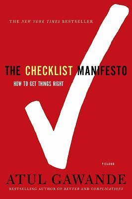 Checklist Manifesto : How to Get Things Right by Atul Gawande (2011, Trade…