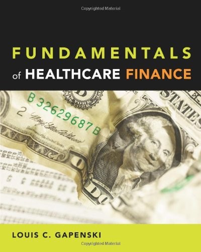 FUNDAMENTALS OF HEALTHCARE FINANCE By Louis C. Gapenski **Mint Condition**