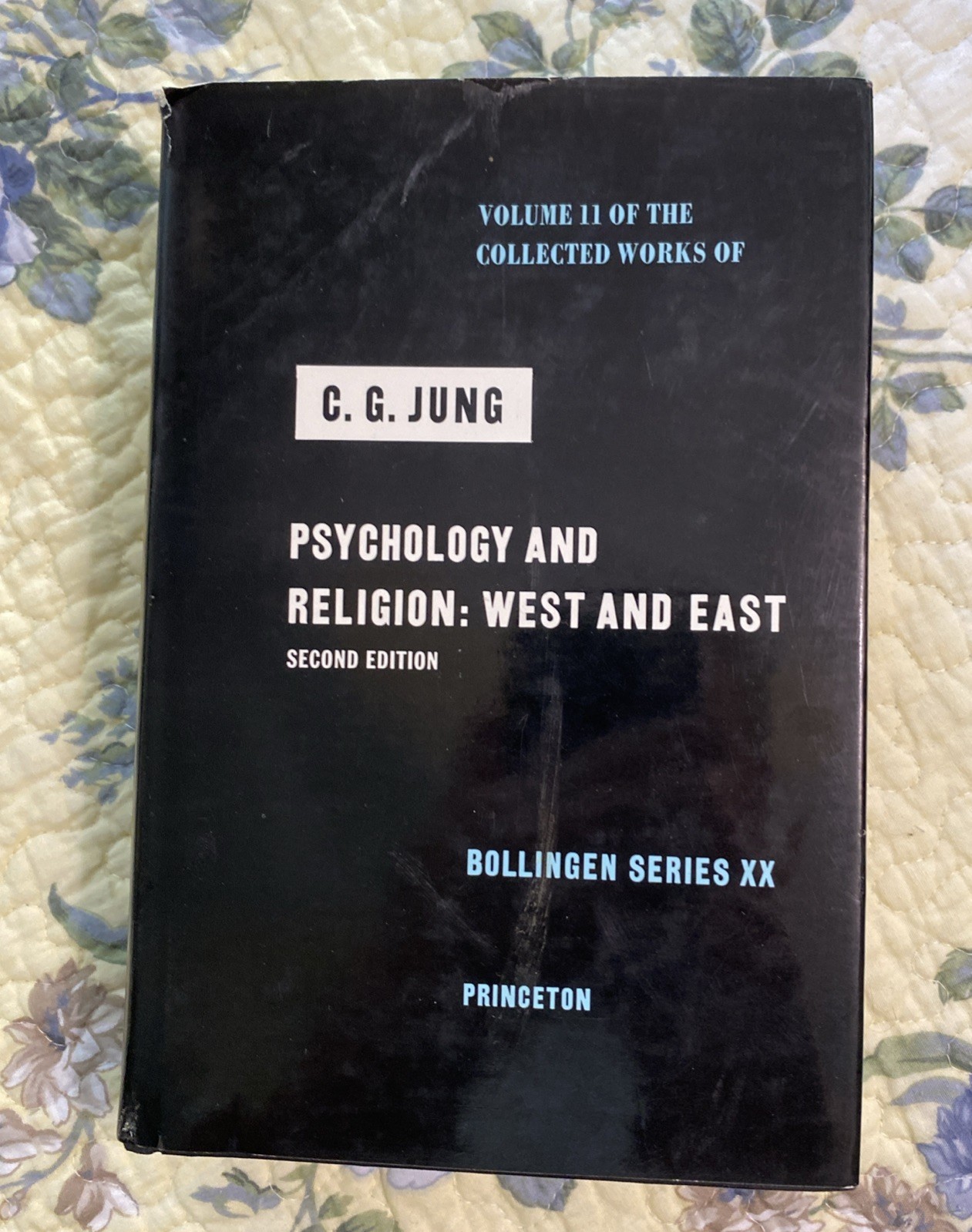 Collected Works of C. G. Jung, Volume 11: Psychology and Religion: West and East