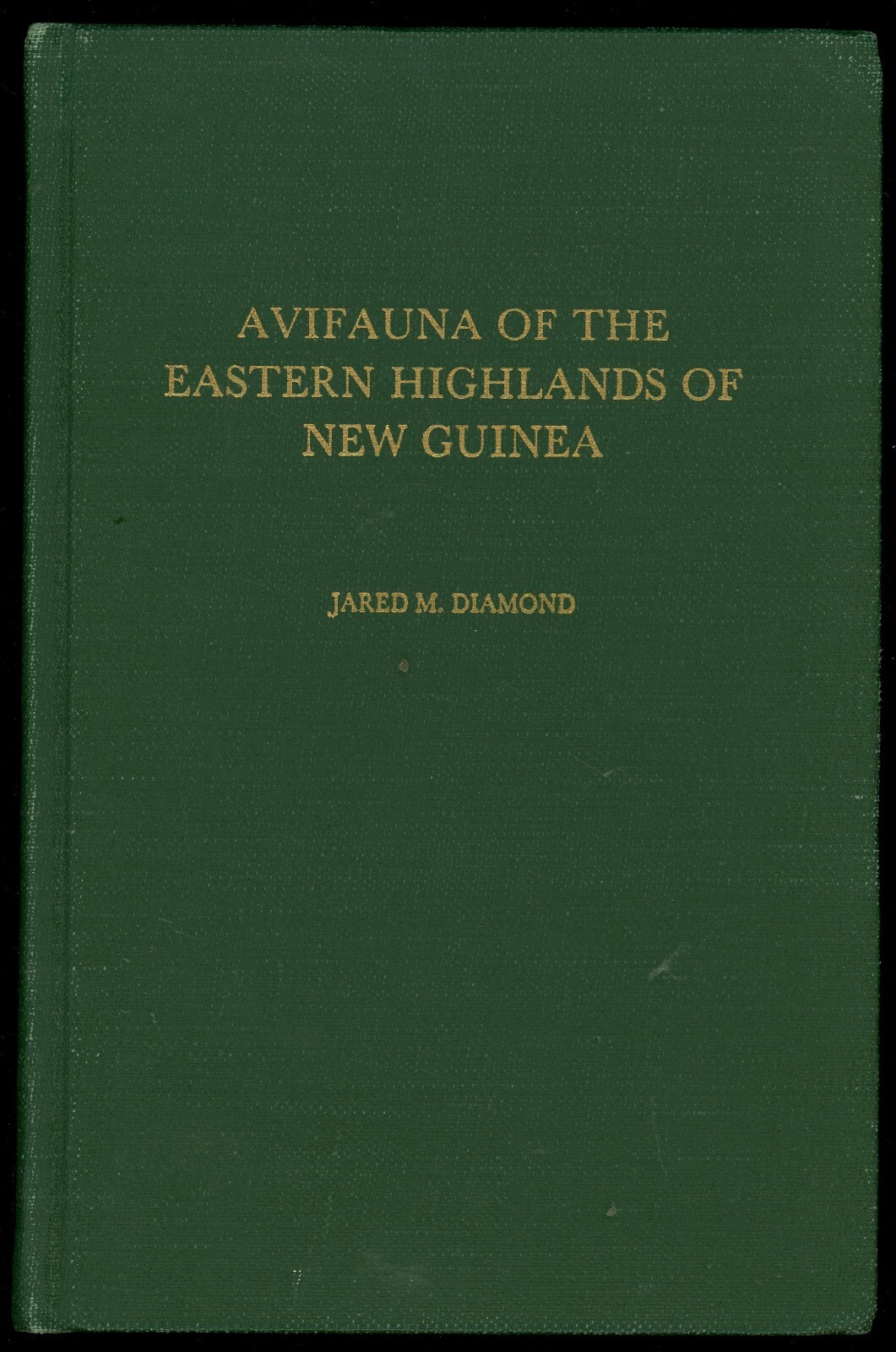 Avifauna of the Eastern Highlands of New Guinea. Jared Diamond. Birds.