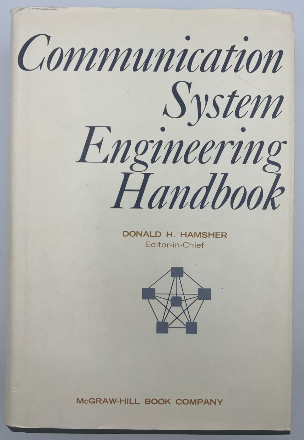 Communication System Engineering Handbook