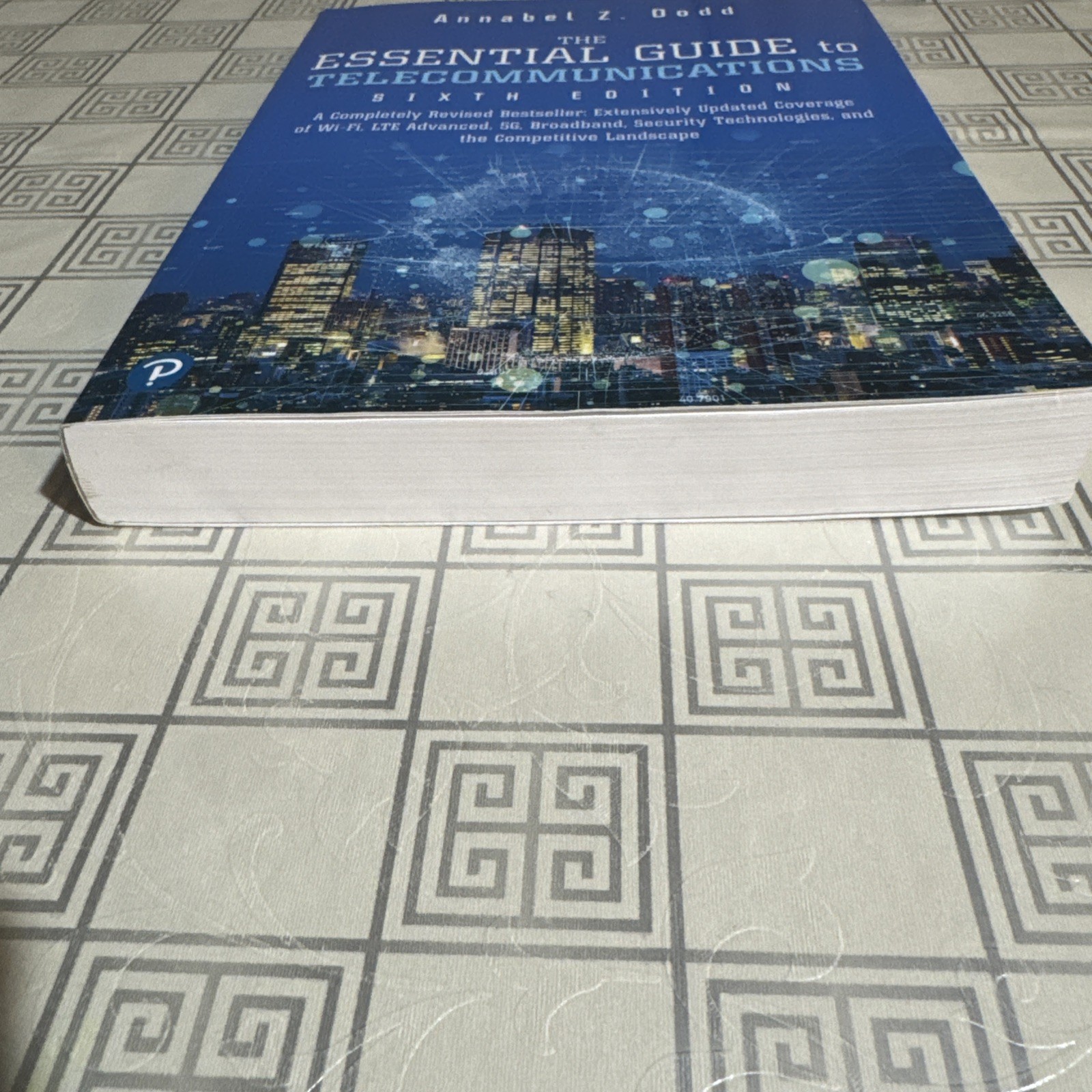 Essential Guide to Telecommunications by Annabel Dodd (2019, Trade Paperback)