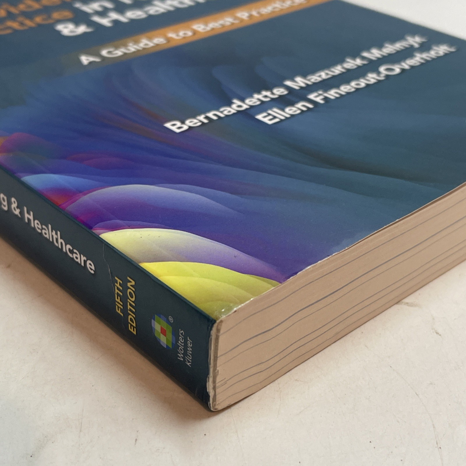 Evidence-Based Practice in Nursing and Healthcare : A Guide to Best Practice by