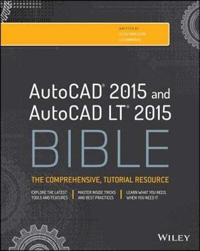 AutoCAD 2015 and AutoCAD LT 2015 Bible by Ellen Finkelstein: Used