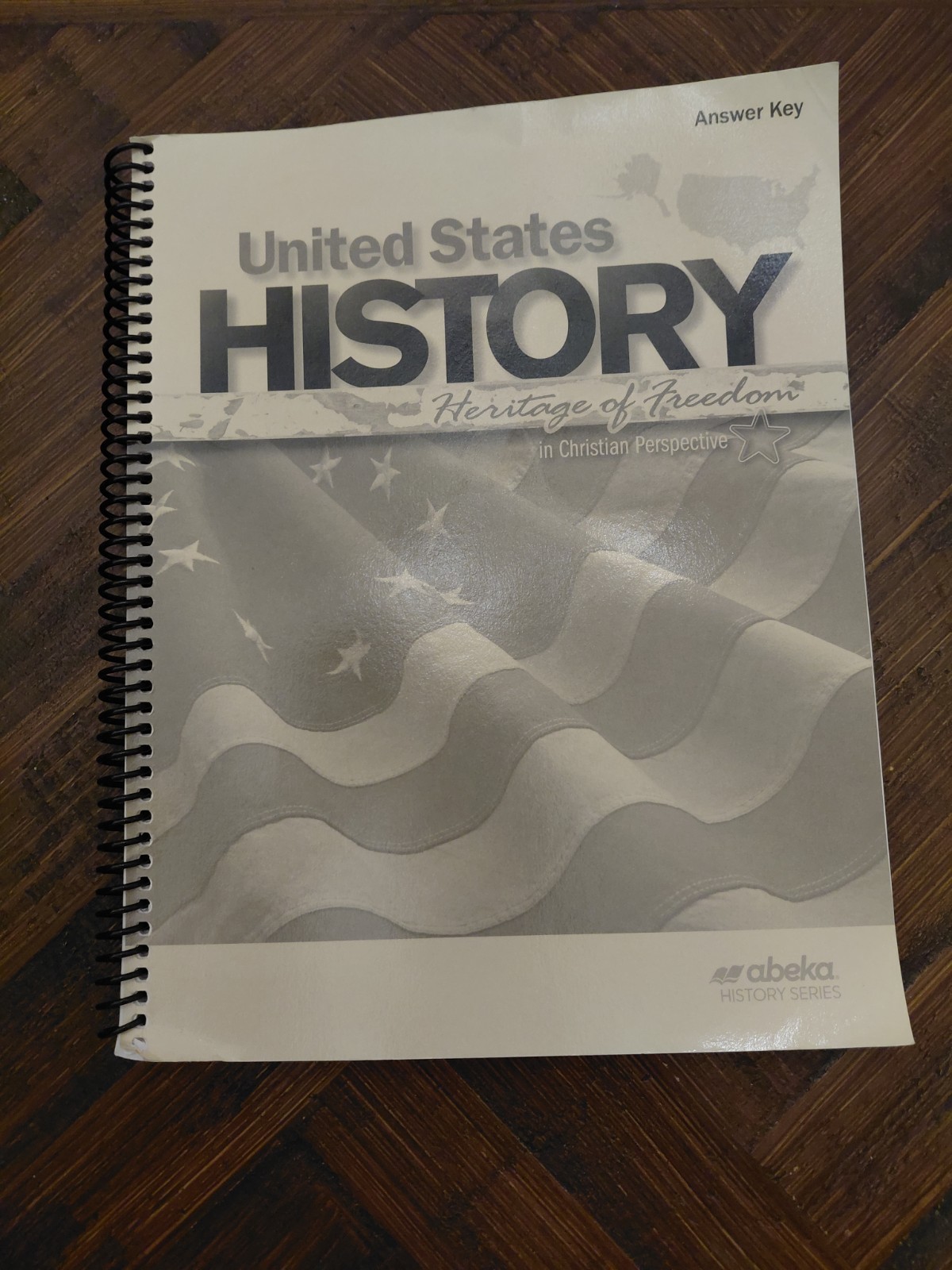 Abeka 11th grade U.S. History textbook & Answer key, Quiz/Test Key