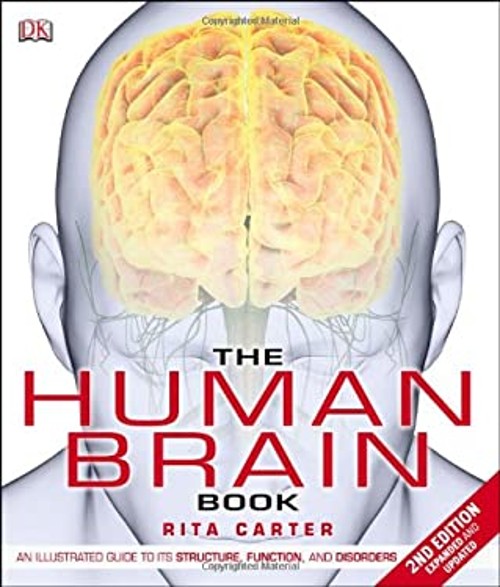 The Human Brain Book : An Illustrated Guide to Its Structure, Fun