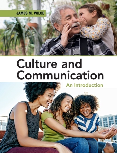 Culture and Communication by James M. Wilce PAPERBACK 9781107628816