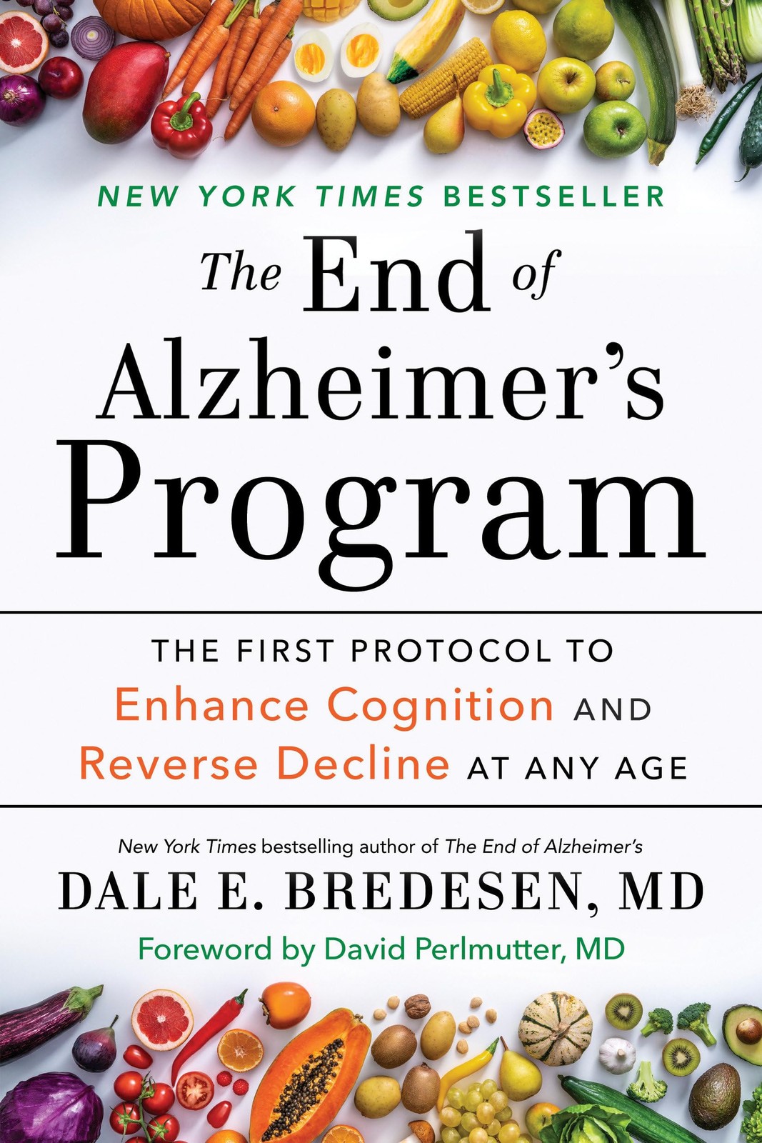 The End of Alzheimer’s Program: The First Protocol to Enhance Cognition and …